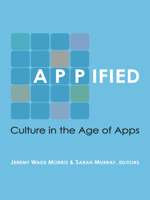 Title details for Appified by Jeremy Wade Morris - Available